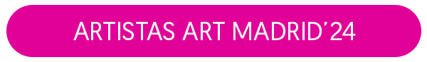 Artistas Art Madrid'24